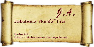 Jakubecz Aurélia névjegykártya